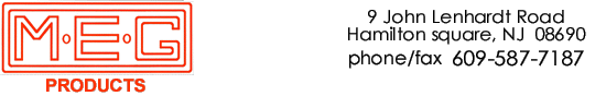 meg products, 9 john lenhardt road, hamilton square, nj 08690, phone/fax 609-587-7187